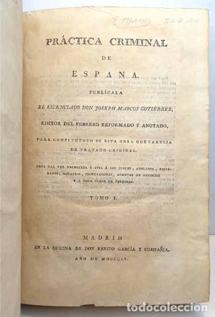 Libros: Pr&aacute;ctica Criminal de Espa&ntilde;a. 3 tomos. - MARCOS GUTI&Eacute;RREZ, Joseph.. - Foto 3