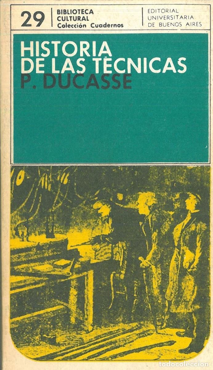 Libros: HISTORIA DE LAS T&Eacute;CNICAS.- DUCASSE, P. - Foto 1