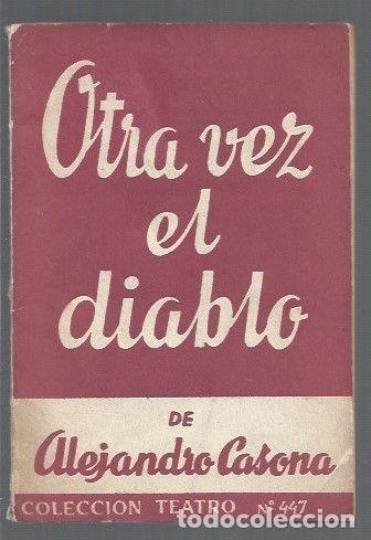 Libros: OTRA VEZ EL DIABLO - CASONA, ALEJANDRO - Foto 1