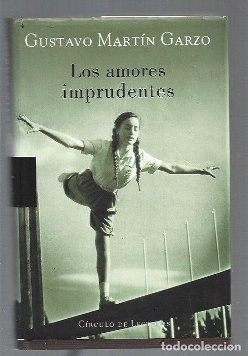 Libros: AMORES IMPRUDENTES - LOS - MARTIN GARZO, GUSTAVO - Foto 1