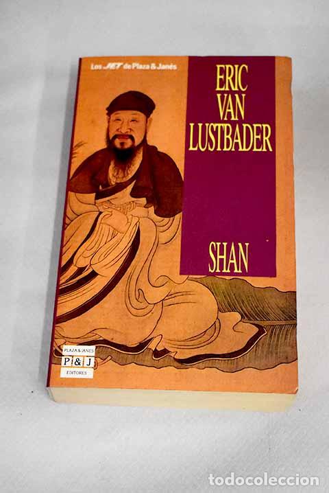 Libros: Shan: Van Lustbader, Eric.- Van Lustbader, Eric - Foto 1
