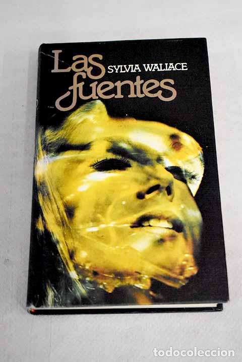 Libros: Las fuentes: Wallace, Sylvia.- Wallace, Sylvia - Foto 1