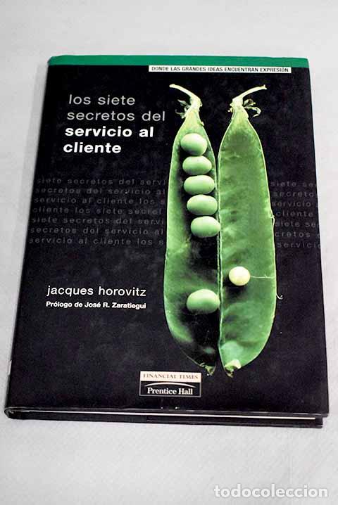 Libros: Los siete secretos del servicio al cliente.- Horovitz, Jacques - Foto 1