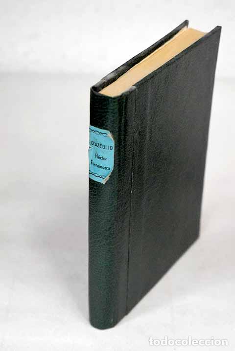 Libros: H&eacute;ctor Fieramosca, tomo I.- Azeglio, Massimo d - Foto 1
