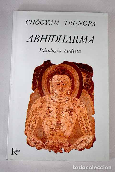 Libros: Abhidharma: psicolog&iacute;a budista.- Trungpa, Chogyam - Foto 1