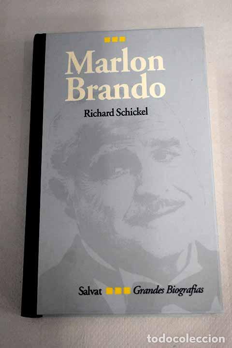 Libros: Marlon Brando: Schickel, Richard.- Schickel, Richard - Foto 1