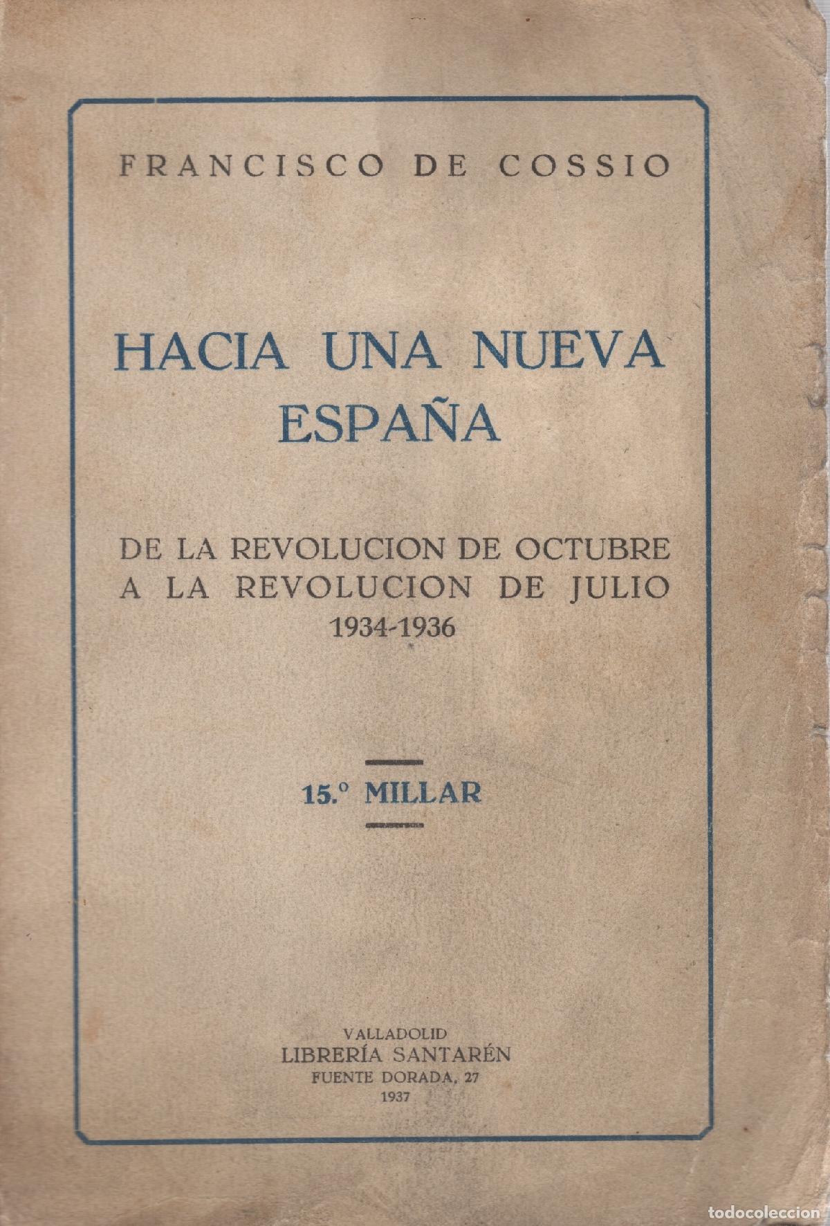 Libros: Hacia una nueva Espa&ntilde;a - Cossio, Franciscode - Foto 1