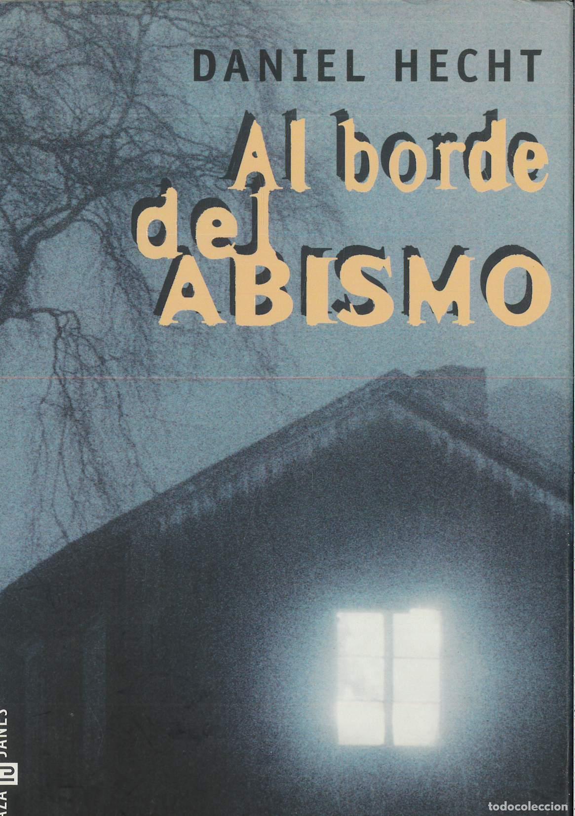 Libros: Al borde del abismo - Daniel Hecht - Foto 1