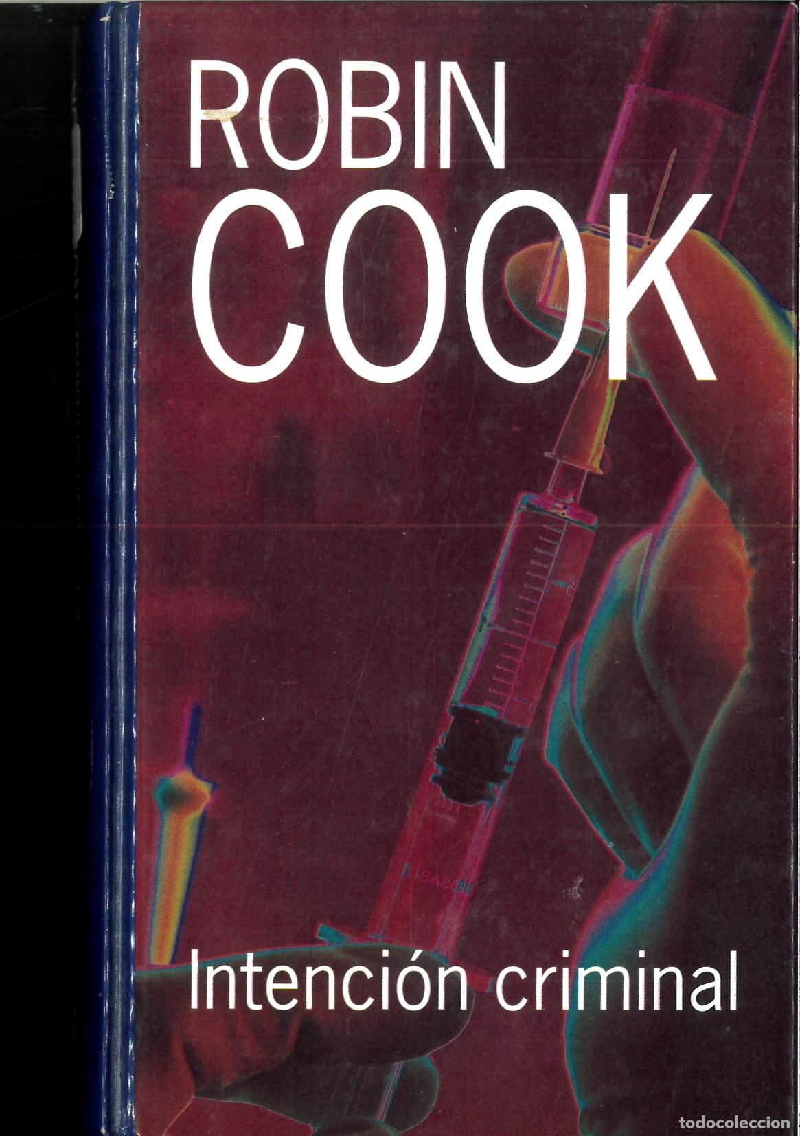 Libros: Intenci&oacute;n Criminal - Cook, Robin - Foto 1