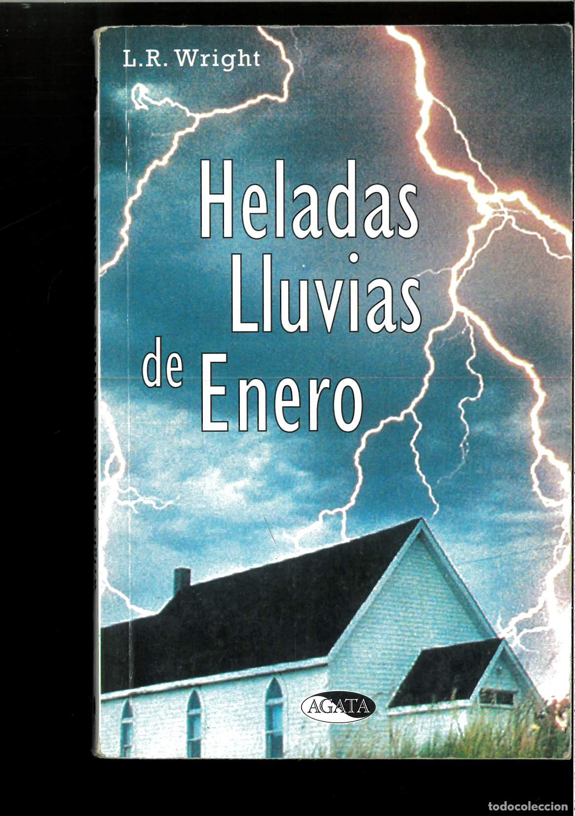 Libros: Heladas lluvias de enero - Wright, L. R. - Foto 1