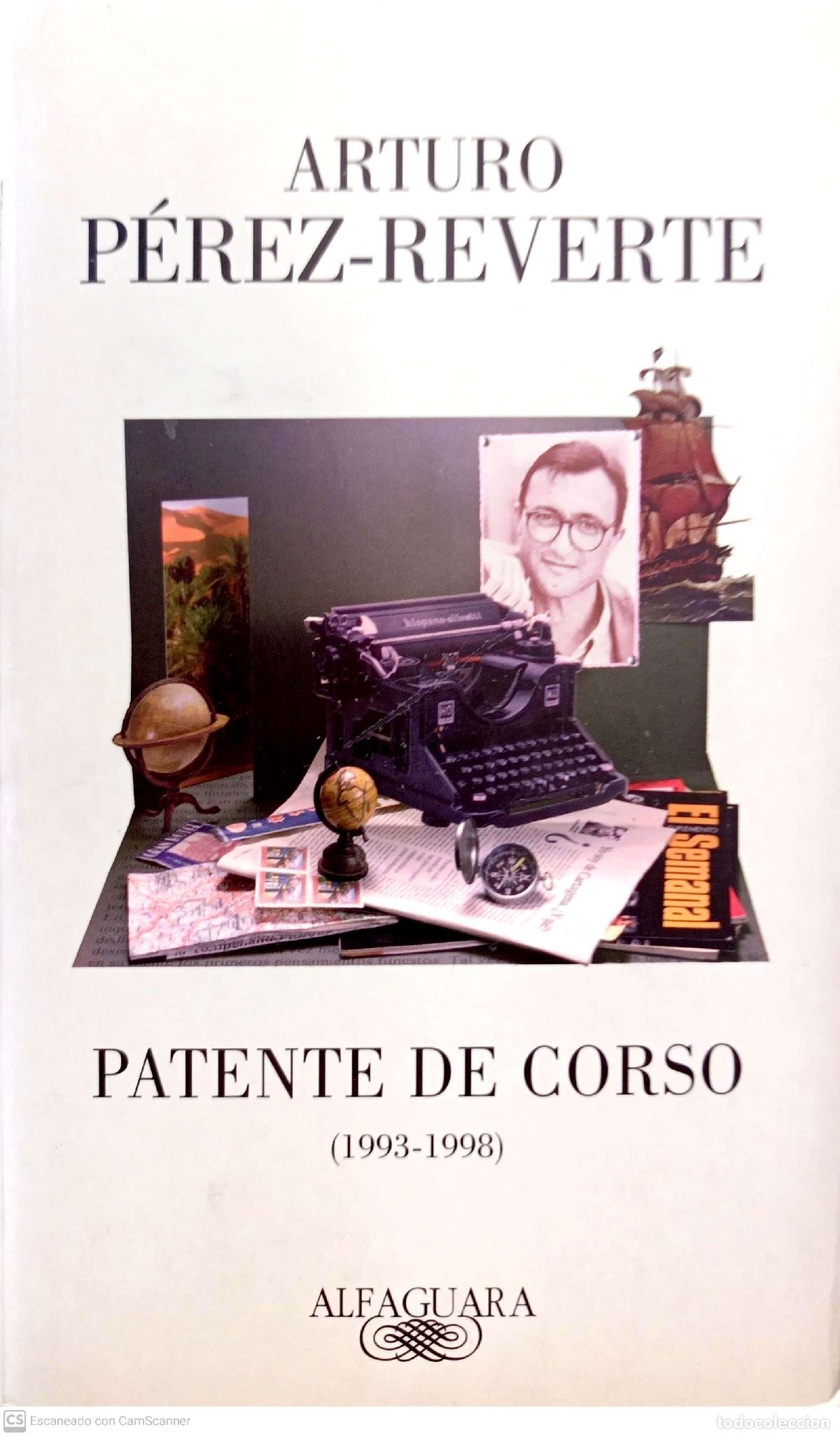 Libros: Patente de corso - P&eacute;rez-Reverte, Arturo - Foto 1