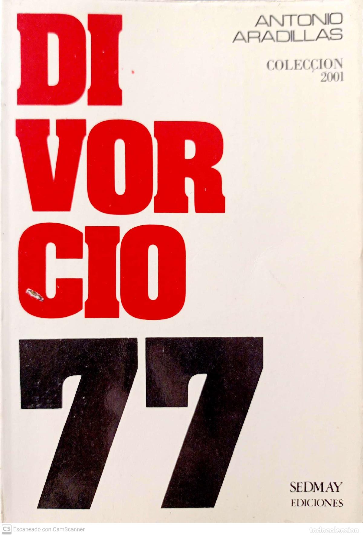 Libros: Divorcio 77 - Aradillas, Antonio - Foto 1