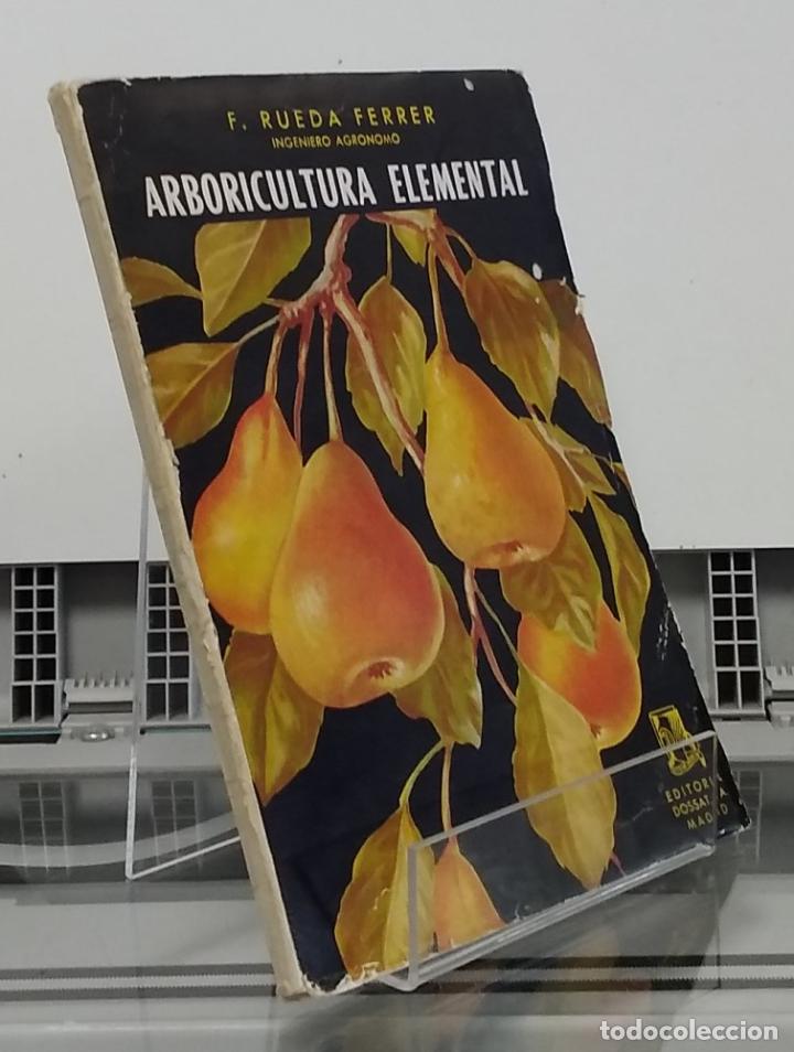 Libros: Arboricultura elemental - F. Rueda Ferrer - Foto 1
