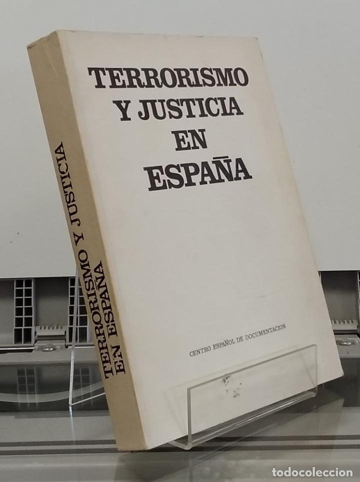 Libros: Terrorismo y justicia en Espa&ntilde;a - Foto 1