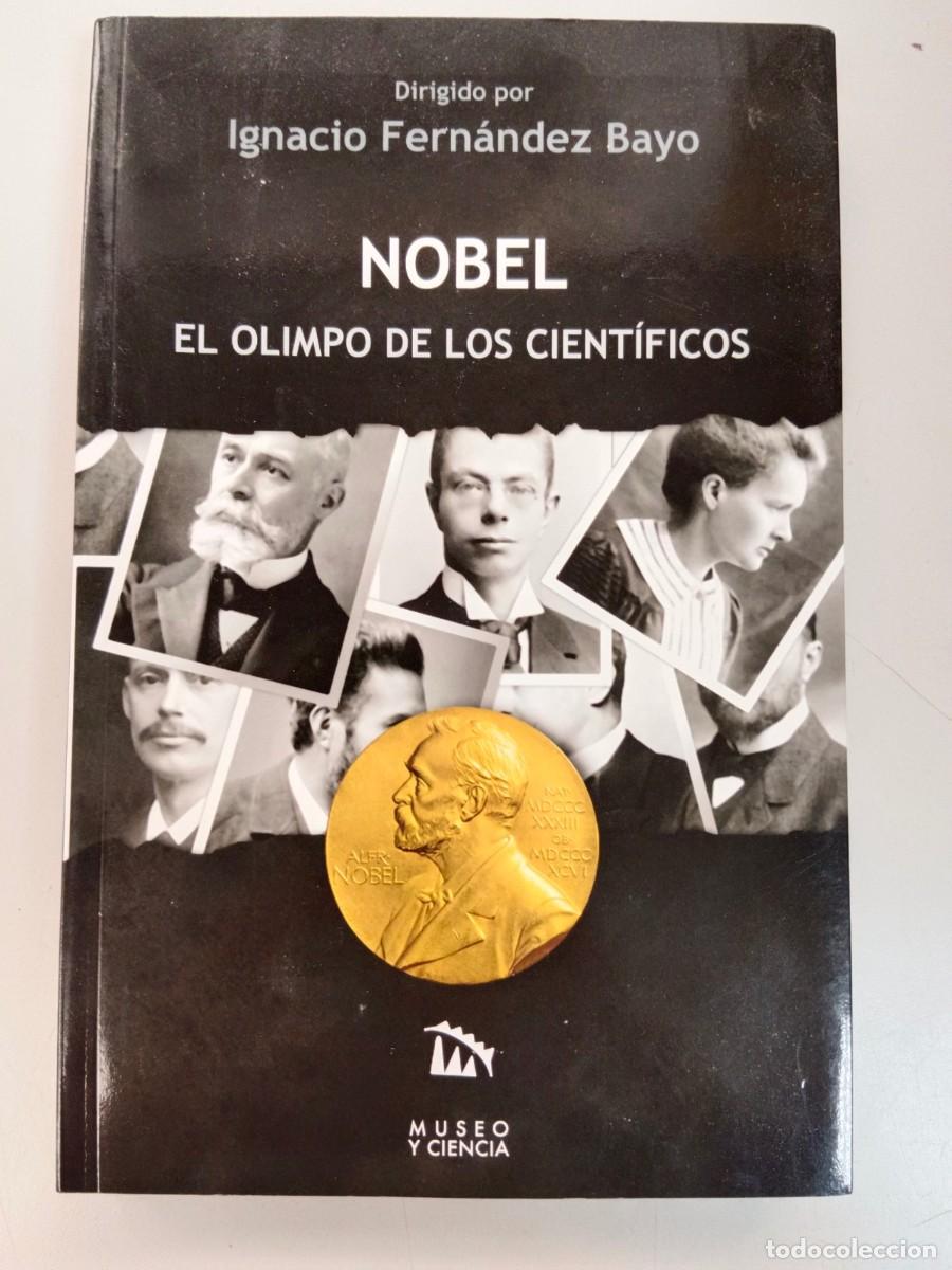 Libros: NOBEL - EL OLIMPO DE LOS CIENTIFICOS - Ignacio Fernandez Bayo - Foto 1