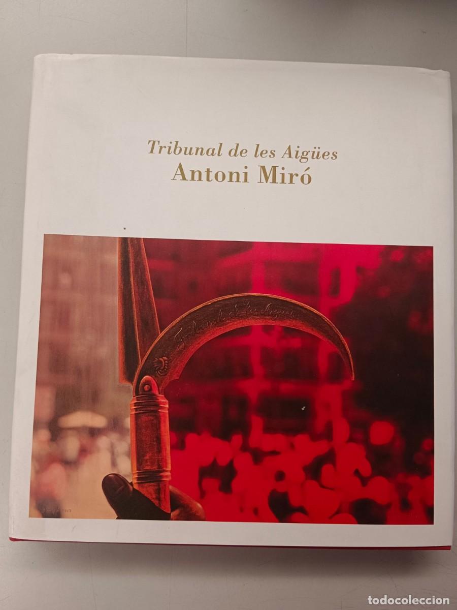 Libros: TRIBUNAL DE LES AIGUES - ANTONI MIRO - VV.AA. - Foto 1