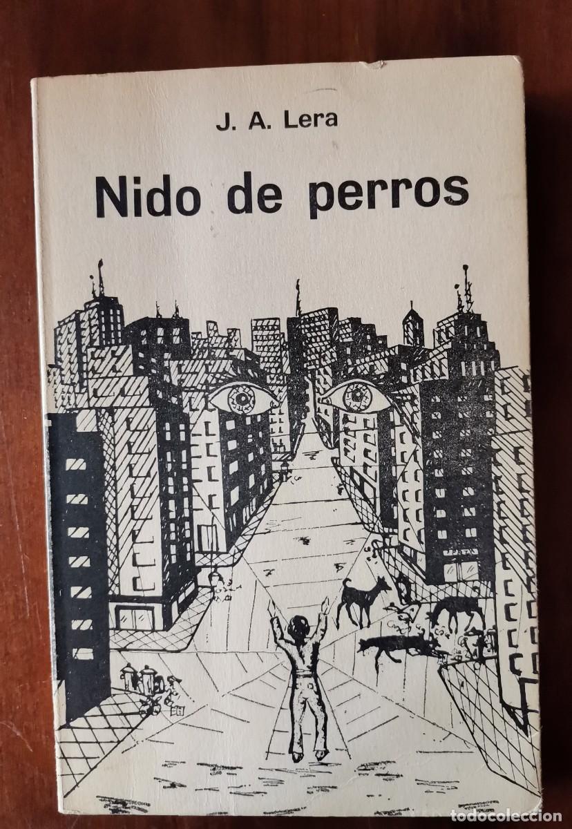 Libros: Nido de perros.- Lera, Jos&eacute; Antonio - Foto 1