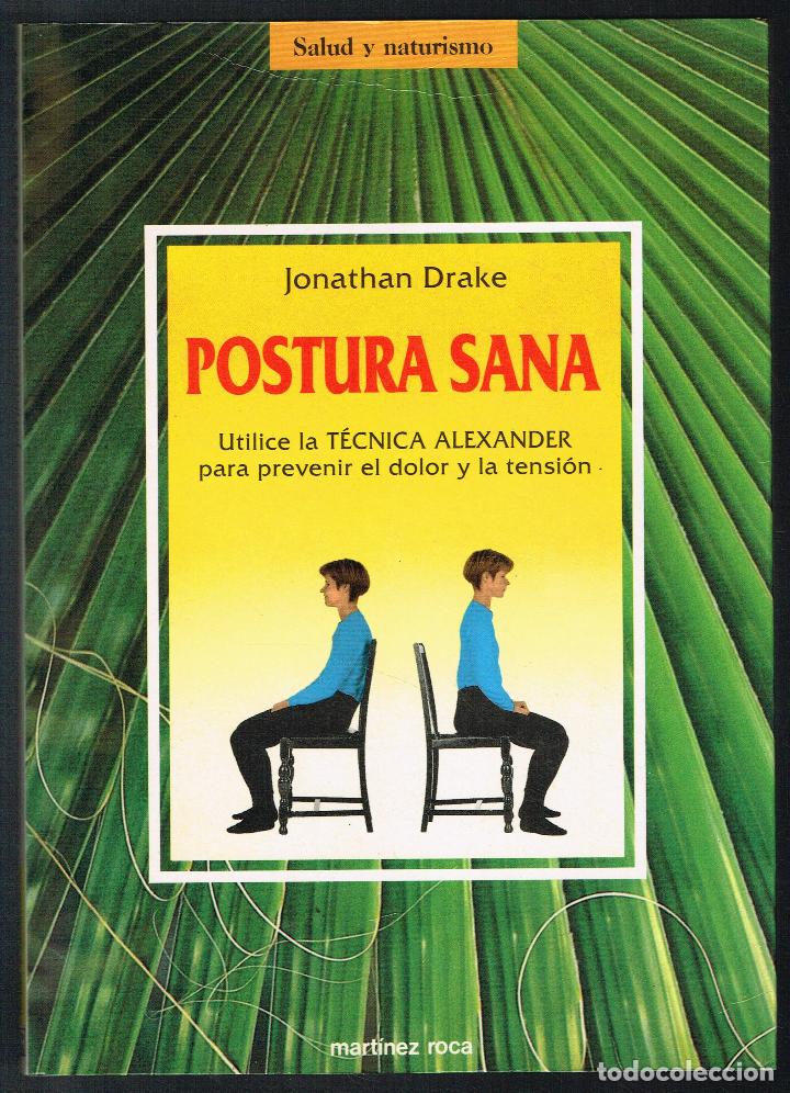 Libros: POSTURA SANA - JONATHAN DRAKE - 1992 - Foto 1