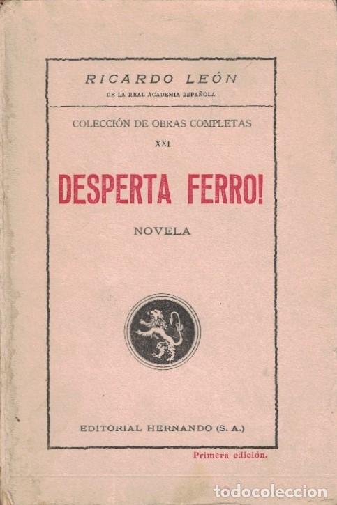 Libros: Obras Completas, Vol. XXI. DESPERTA FERRO! - Le&oacute;n. Ricardo, - Foto 1