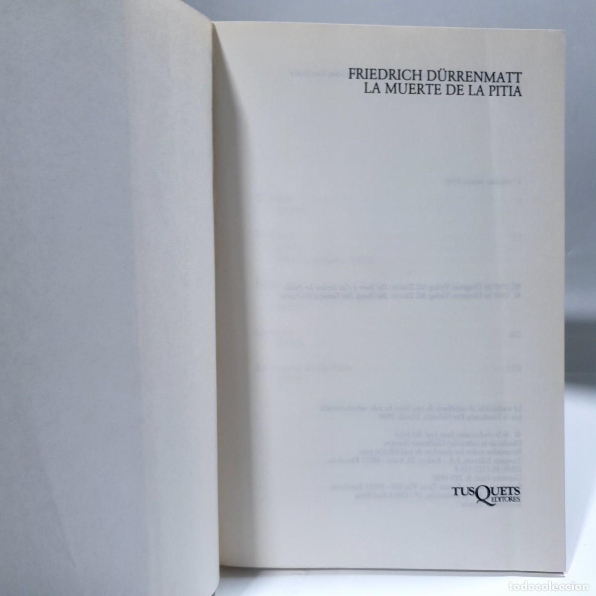 Libros: LA MUERTE DE LA PITIA - Friedrich D&uuml;rrenmatt ~ - Foto 4