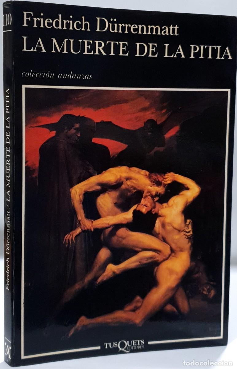 Libros: LA MUERTE DE LA PITIA - Friedrich D&uuml;rrenmatt ~ - Foto 1