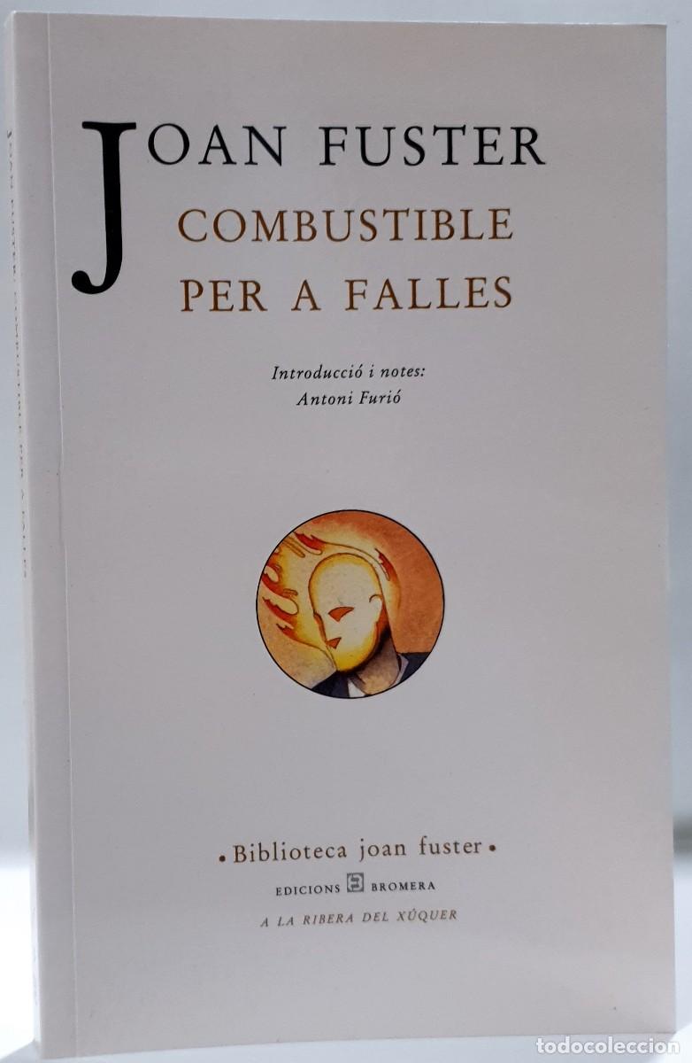Libros: COMBUSTIBLE PER A FALLES - Joan Fuster ~ - Foto 1