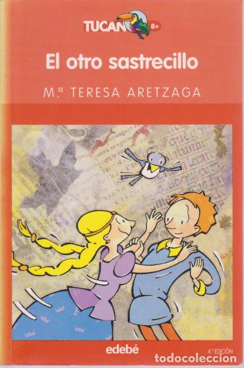 Libros: EL OTRO SASTRECILLO - MARIA TERESA ARETZAGA - Foto 1