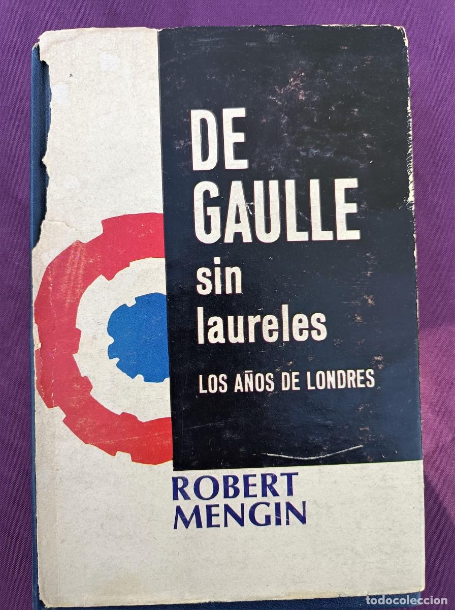 B&uuml;cher: De Gaulle sin laureles -- Mengin