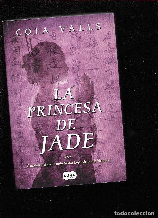 Libros: PRINCESA DE JADE - LA - VALLS, COIA - Foto 1