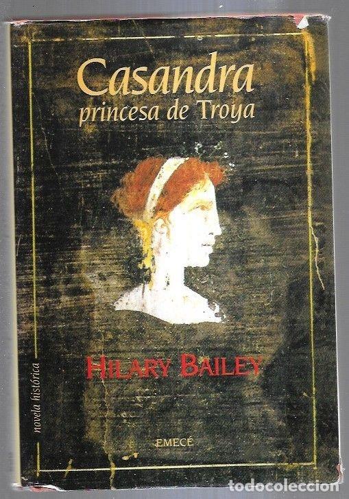 Libros: CASANDRA PRINCESA DE TROYA - BAILEY, HILARY - Foto 1
