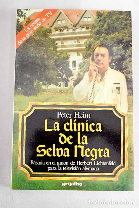 Libros: La cl&iacute;nica de la Selva Negra.- Heim, Peter - Foto 1