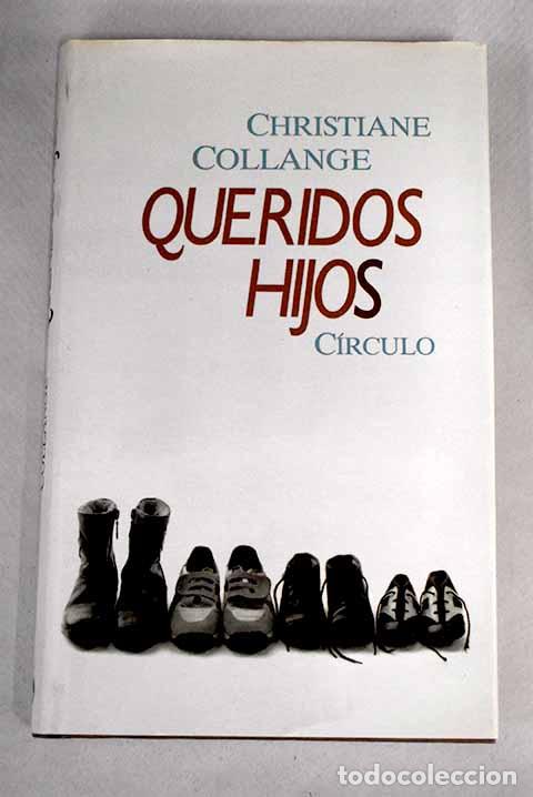 Libros: Queridos hijos: Collange, Christiane.- Collange, Christiane - Foto 1