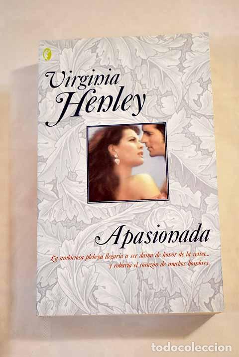 Libros: Apasionada: Henley, Virginia.- Henley, Virginia - Foto 1
