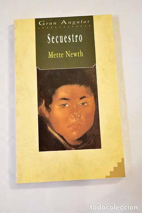 Libros: Secuestro: Newth, Mette.- Newth, Mette - Foto 1