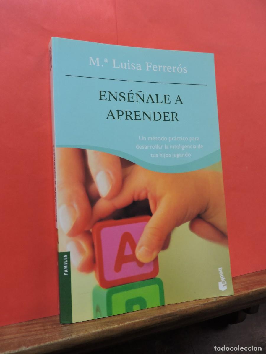 Libros: Ens&eacute;&ntilde;ale a aprender. FERRER&Oacute;S, M&ordf; Luisa. Ed. Planeta. Barcelona, 2006 - Foto 1