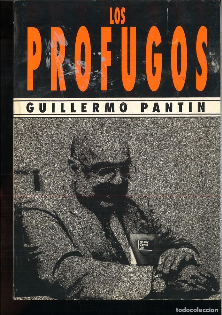 Libros: LOS PROFUGOS. Guillermo Pantin - Foto 1