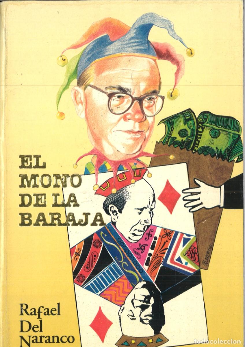 Libros: EL MONO DE LA BARAJA. Rafael del Naranco - Foto 1