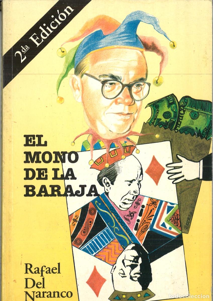 Libros: EL MONO DE LA BARAJA. Rafael del Naranco - Foto 1
