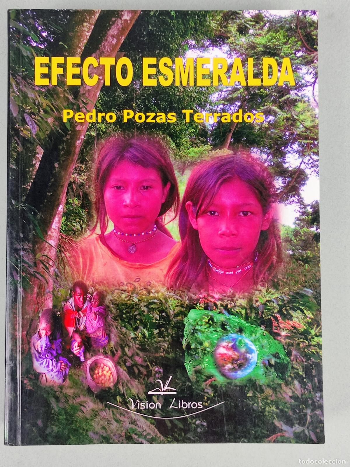 Libros: EFECTO ESMERALDA - PEDRO POZAS TERRADOS - Foto 1