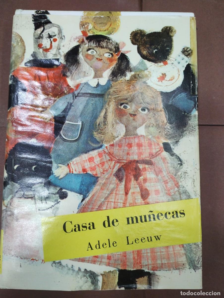 Libros: Casa de mu&ntilde;ecas - Adele de Leeuw - Foto 1