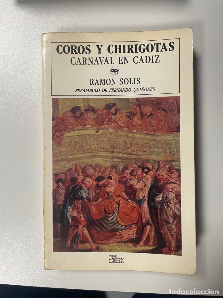 Libros: Carnaval, C&aacute;diz, libro, coros y chirigotas de Ram&oacute;n Sol&iacute;s - Foto 1