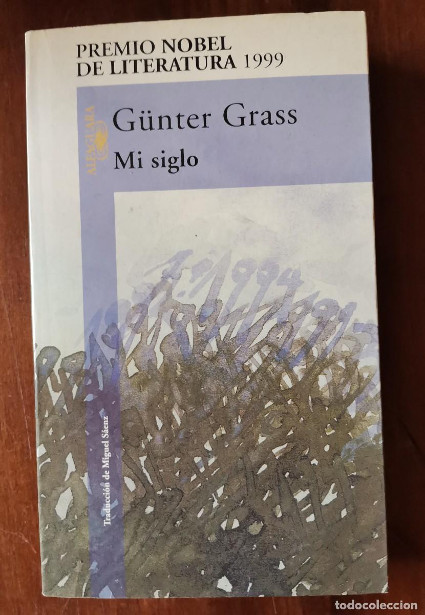 Libros: Mi siglo.- Grass, Gunter - Foto 1