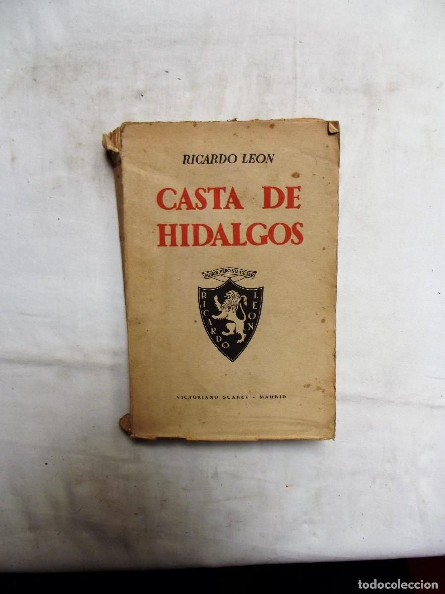 Libros: CASTA DE HIDALGOS POR RICARDO LEON - Foto 1