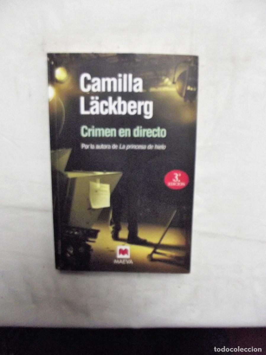 Libros: CRIMEN EN DIRECTO POR CAMILLA LACKBERG - Foto 1