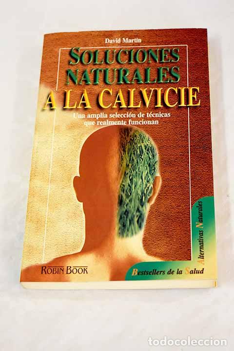 Libros: Soluciones naturales a la calvicie.- Mart&iacute;n, David - Foto 1