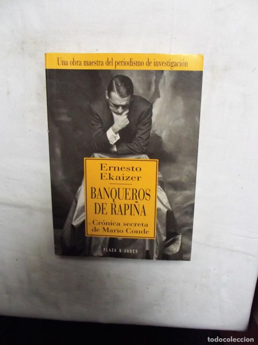 Libros: BANQUEROS DE RAPI&Ntilde;A POR ERNESTO EKAIZER - Foto 1