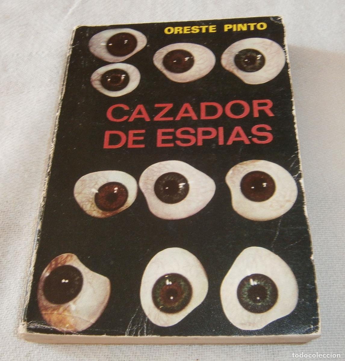 Libros: cazador der espias Oreste Pinto primera edicion 1966 - Foto 2