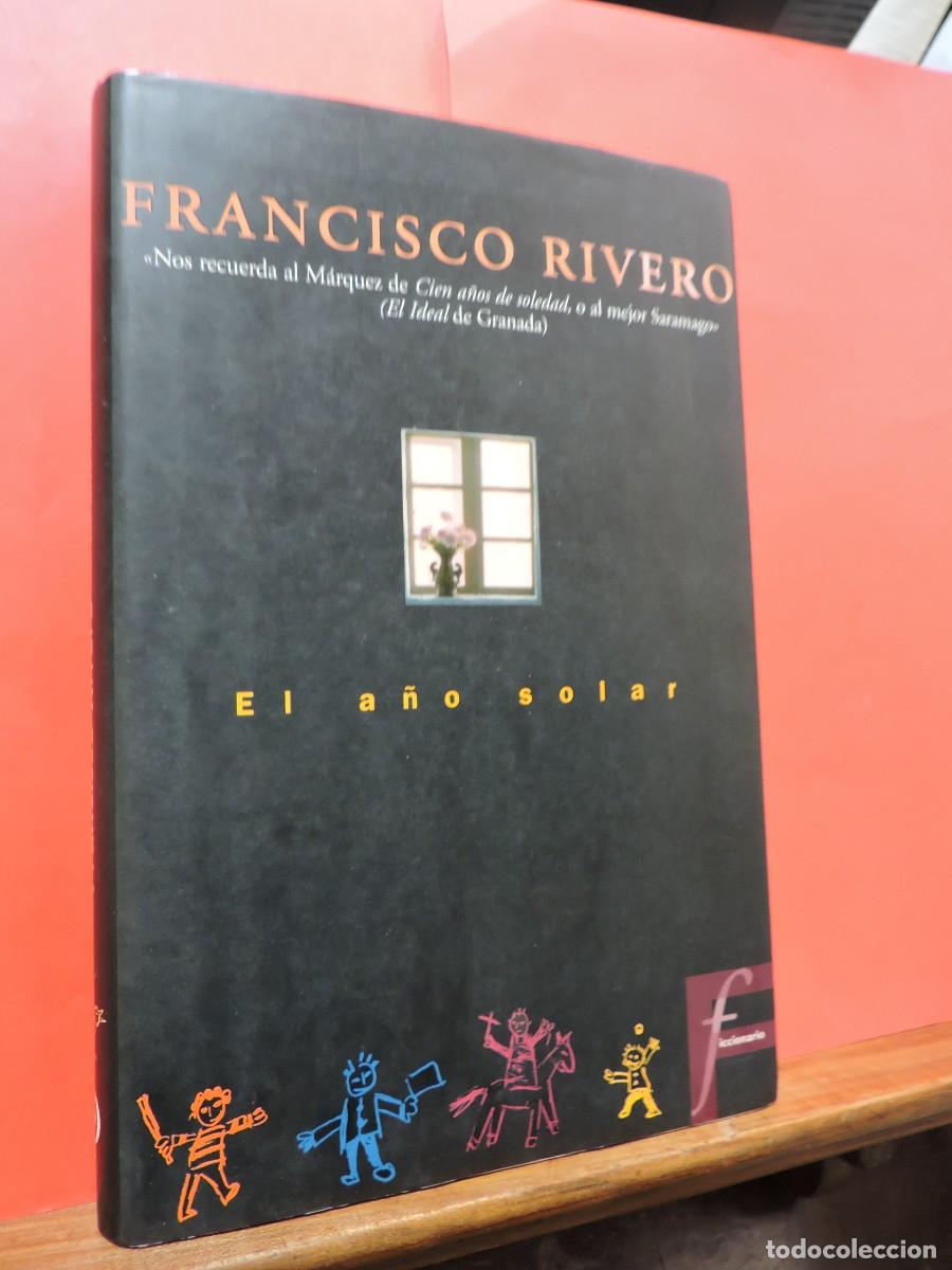 Libros: El a&ntilde;o solar. RIVERO, Francisco. Ediciones B. Barcelona, 1997. - Foto 1