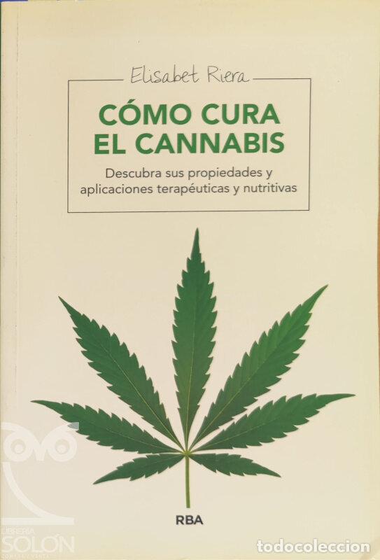 Libros: C&oacute;mo cura el cannabis - Elisabet Riera - Foto 1