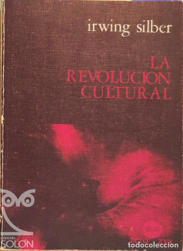 Libros: La Revoluci&oacute;n Cultural - Irwing Silber - Foto 1